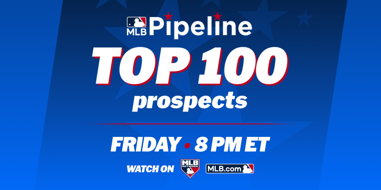 Top 100 Prospects for '26 will be unveiled Friday on MLB Network (8 p.m. ET) 