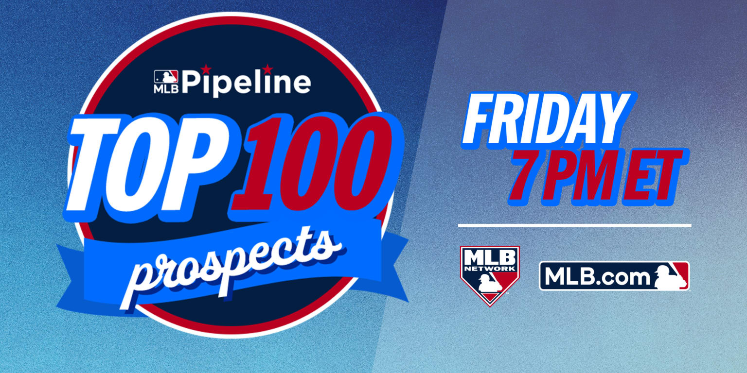 Top 100 Prospects list MLB Pipeline preseason 2025