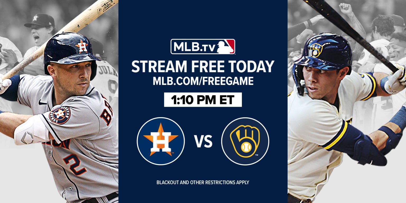 Watch Astros-Brewers FREE on MLB.TV (1 p.m. ET)