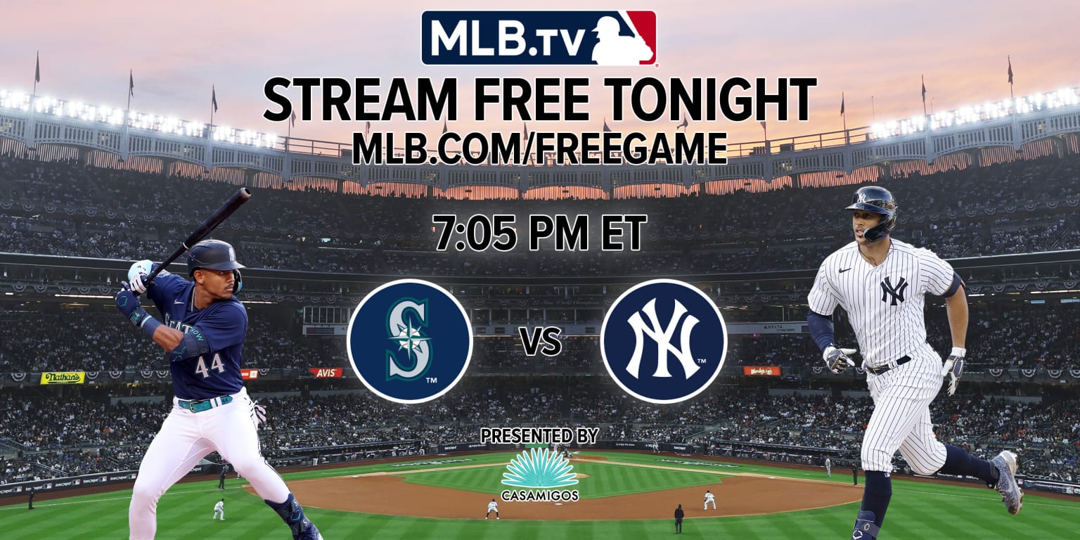 Mariners at Yankees is Wednesdays Free Game of the Day