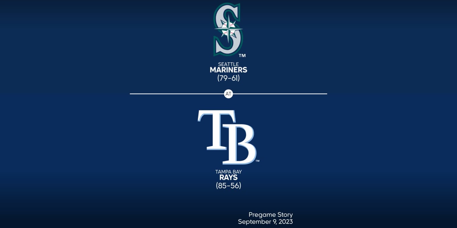 Series Preview: Seattle Mariners at Tampa Bay Rays - Lookout Landing