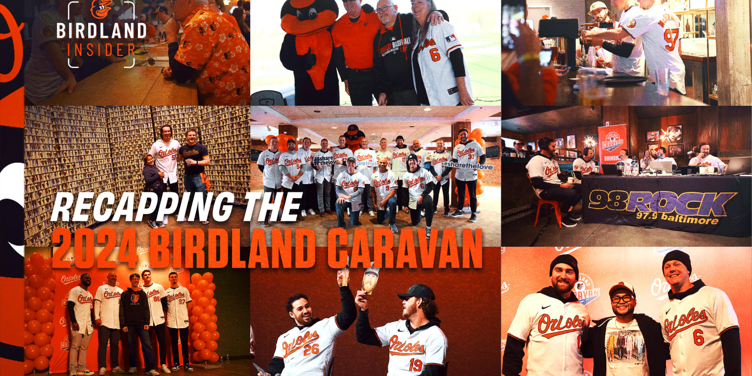 Birdland Insider 2024 Birdland Caravan Recap MLB Com   Oievieo0ldwjycdhadds 