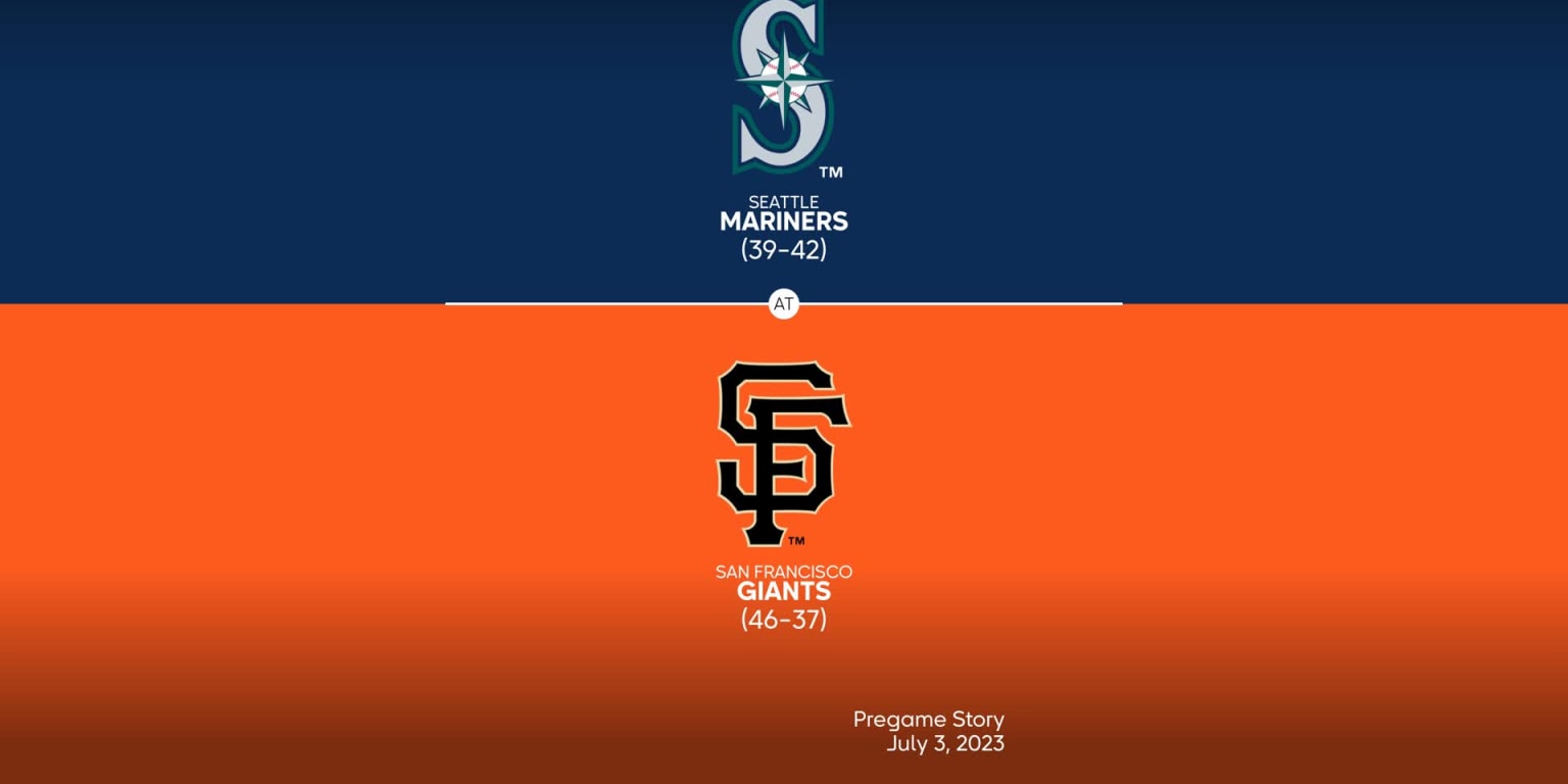 Seattle Mariners at San Francisco Giants Preview - 07/03/2023