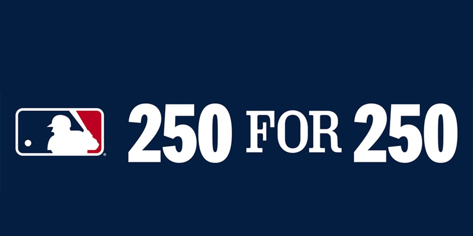MLB’s 250 for 250, explained