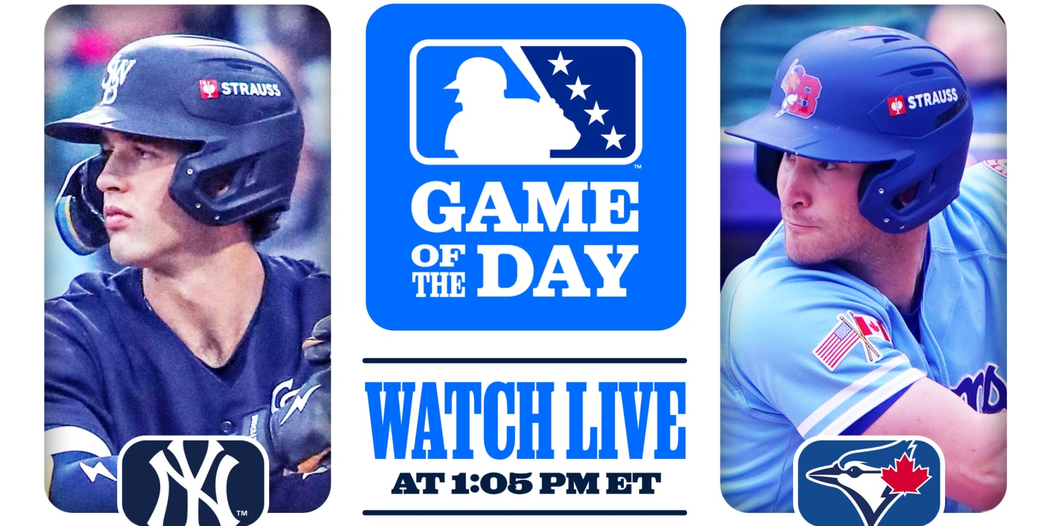 Watch FREE as Triple-A Yankees, Blue Jays open 2026 Minors campaign