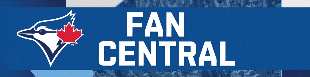 Fan Central  Toronto Blue Jays