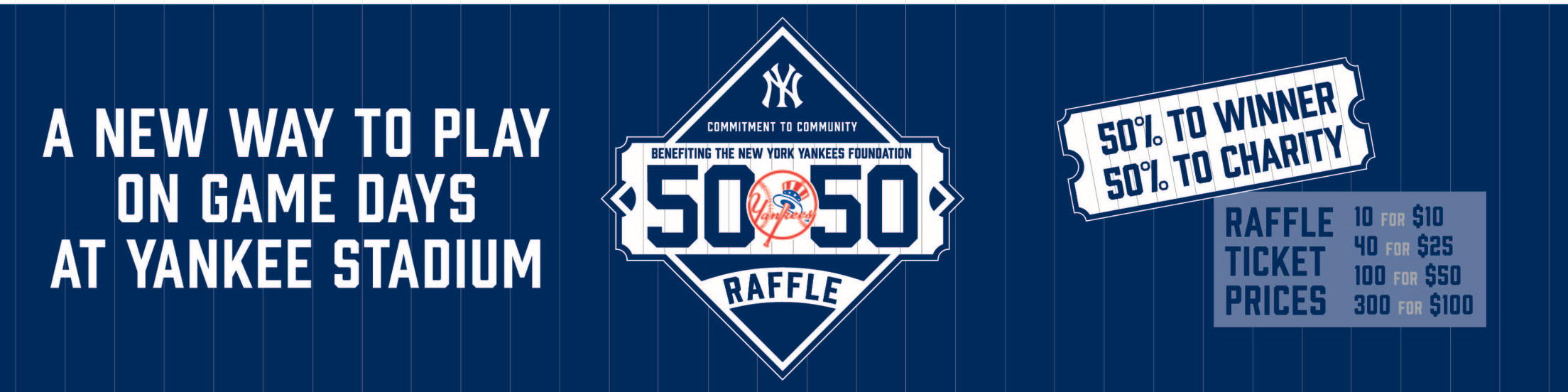 New York Yankees Foundation 50/50 Raffle