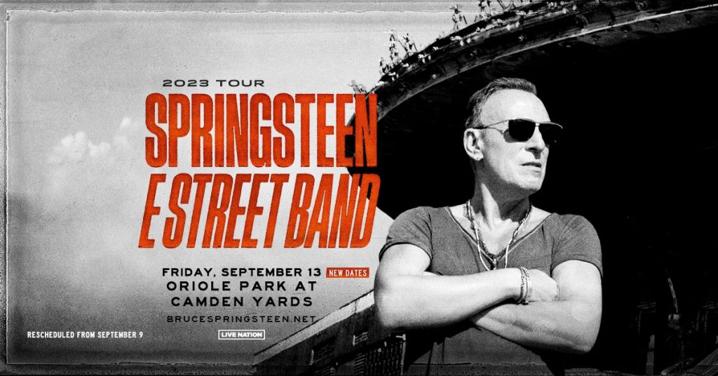 Bruce Springsteen and The E Street Band | Baltimore Orioles