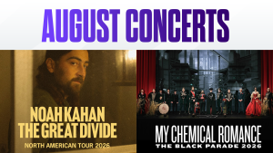 August Concerts at Coors Field featuring Noah Kahan and My Chemical Romance.