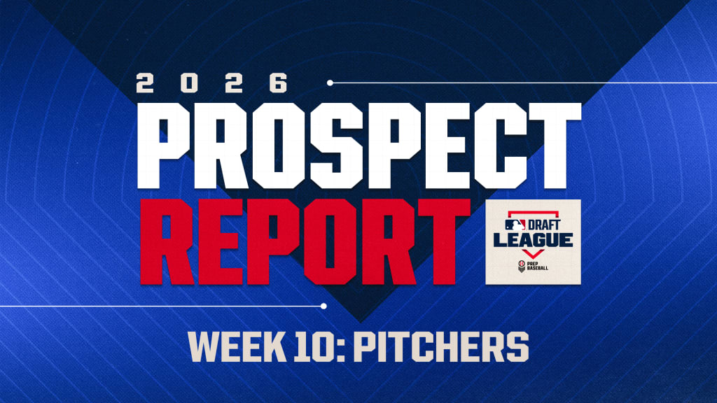 Draft League Prospect Report: Week 10 - Pitchers