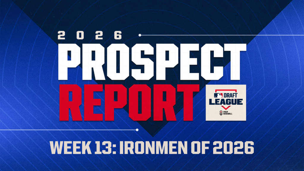Draft League Prospect Report: Week 13 - 2026 Ironmen